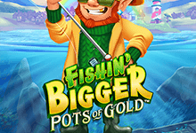 Fishin' Bigger Pots Of Gold™ game thumbnail